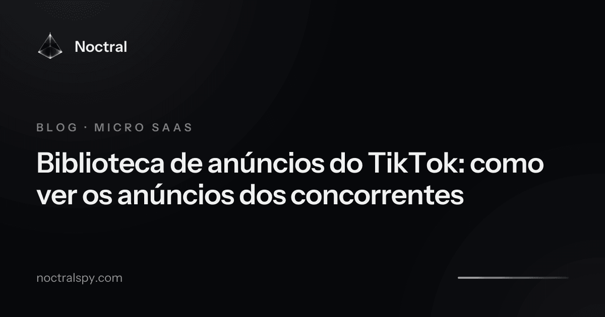 Biblioteca de anúncios do TikTok: como ver os anúncios dos concorrentes