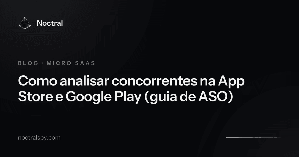 Como analisar concorrentes na App Store e Google Play (guia de ASO)
