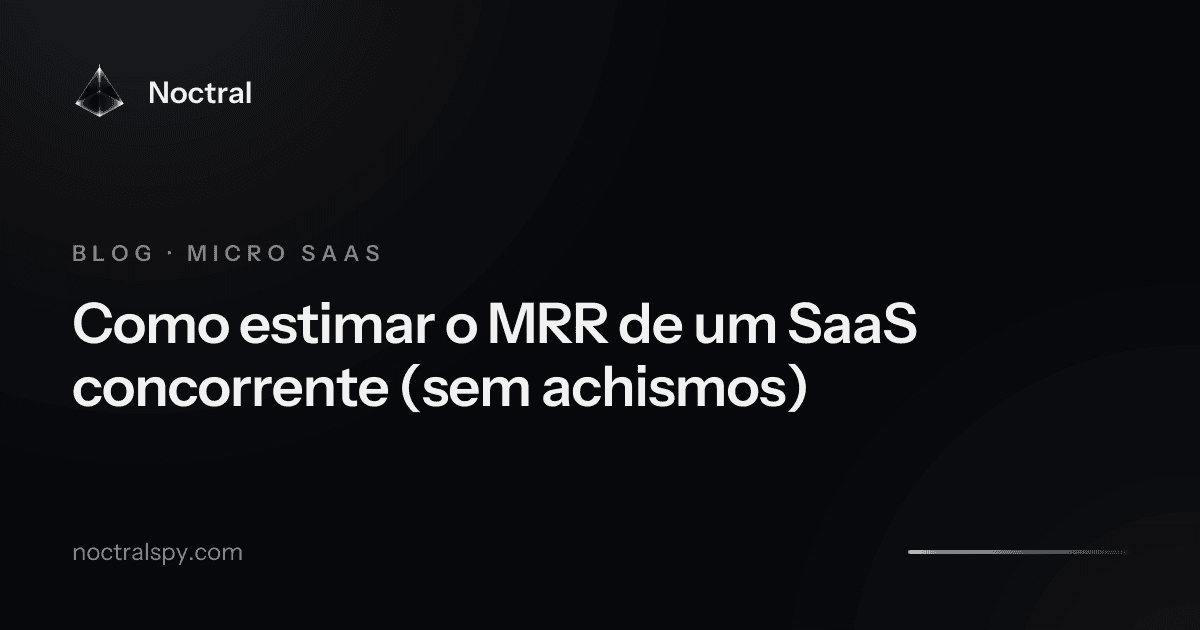 How to estimate a competitor's MRR (without guessing)